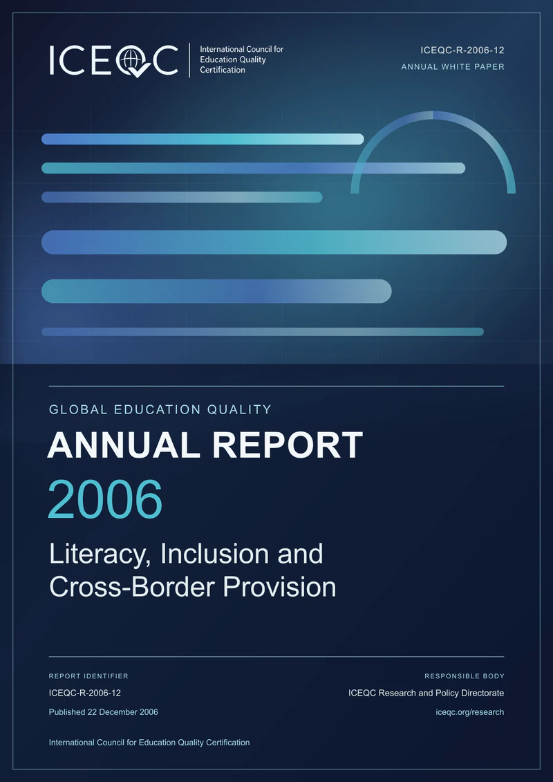 ICEQC-R-2006-12 — Global Education Quality Annual Report 2006: Literacy, Inclusion and Cross-Border Provision cover