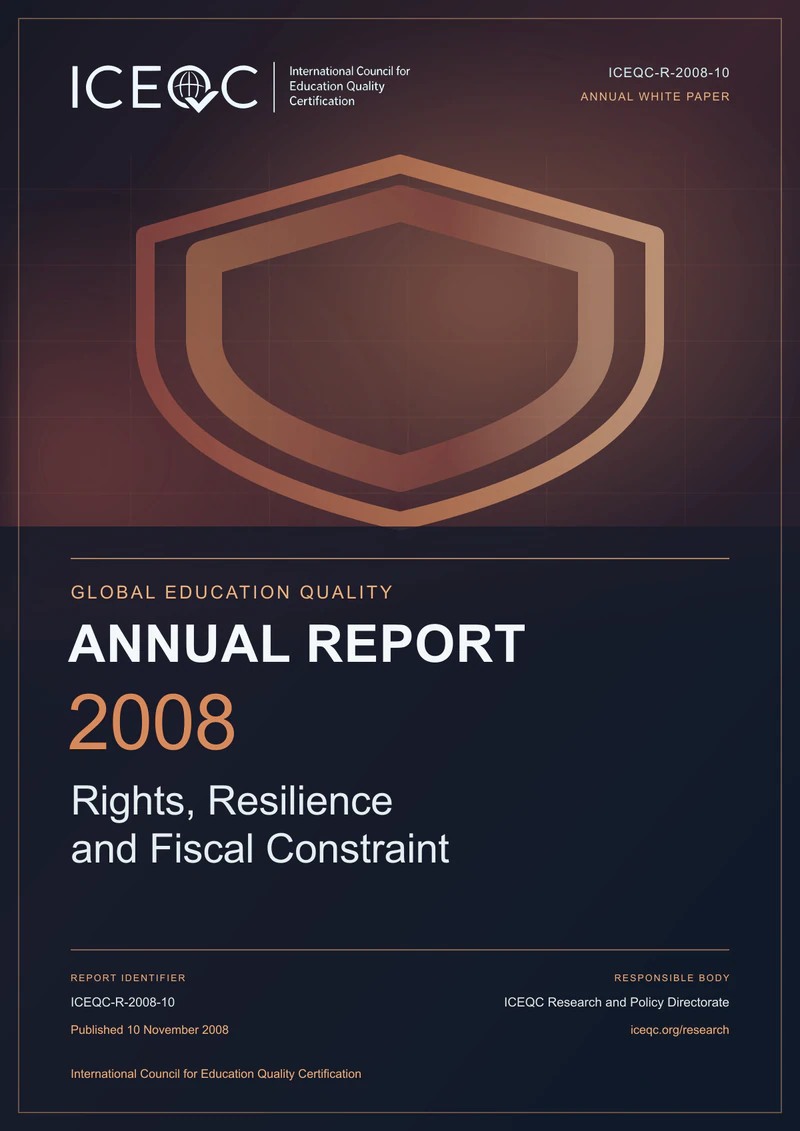 ICEQC-R-2008-10 — Global Education Quality Annual Report 2008: Rights, Resilience and Fiscal Constraint cover