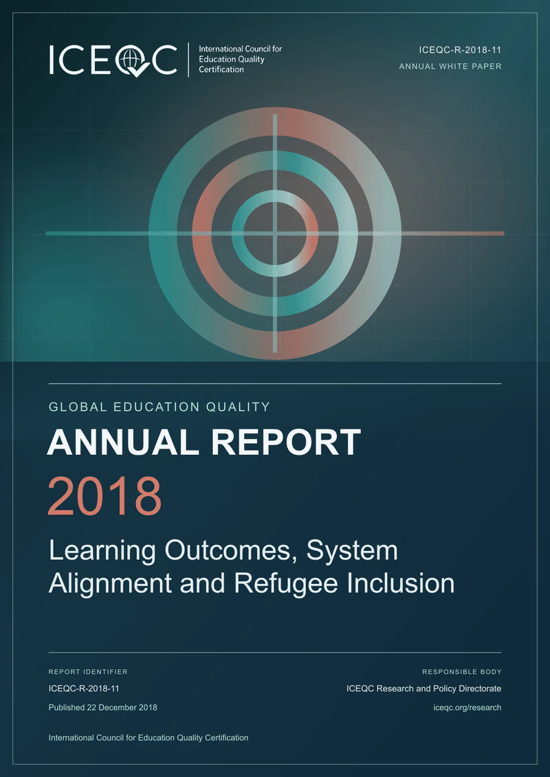 ICEQC-R-2018-11 — Global Education Quality Annual Report 2018: Learning Outcomes, System Alignment and Refugee Inclusion cover