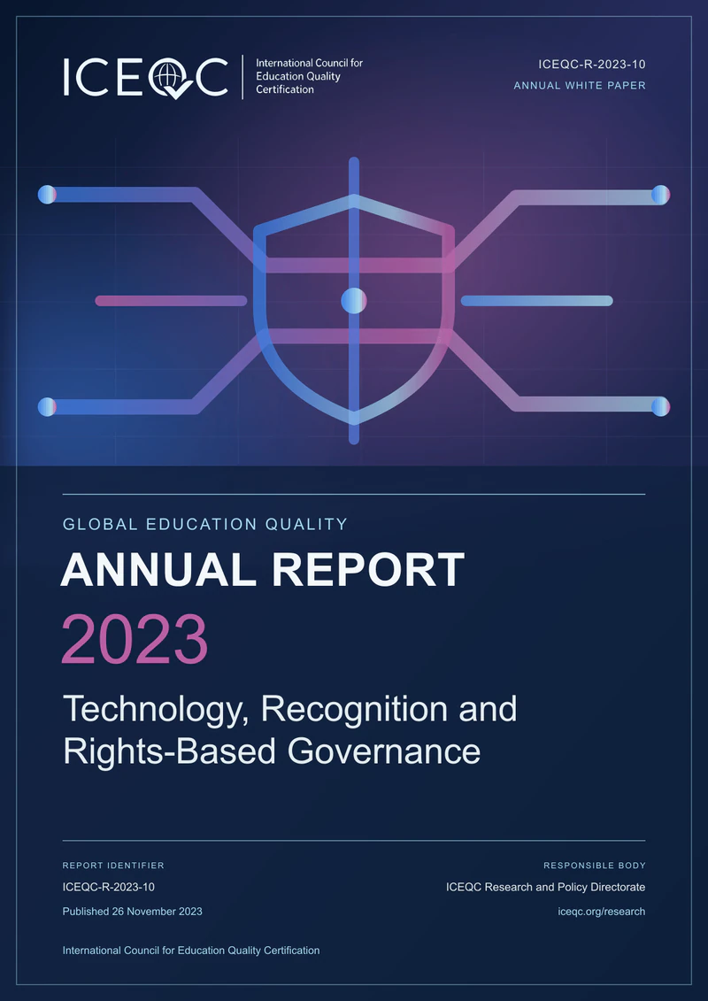 ICEQC-R-2023-10 — Global Education Quality Annual Report 2023: Technology, Recognition and Rights-Based Governance cover