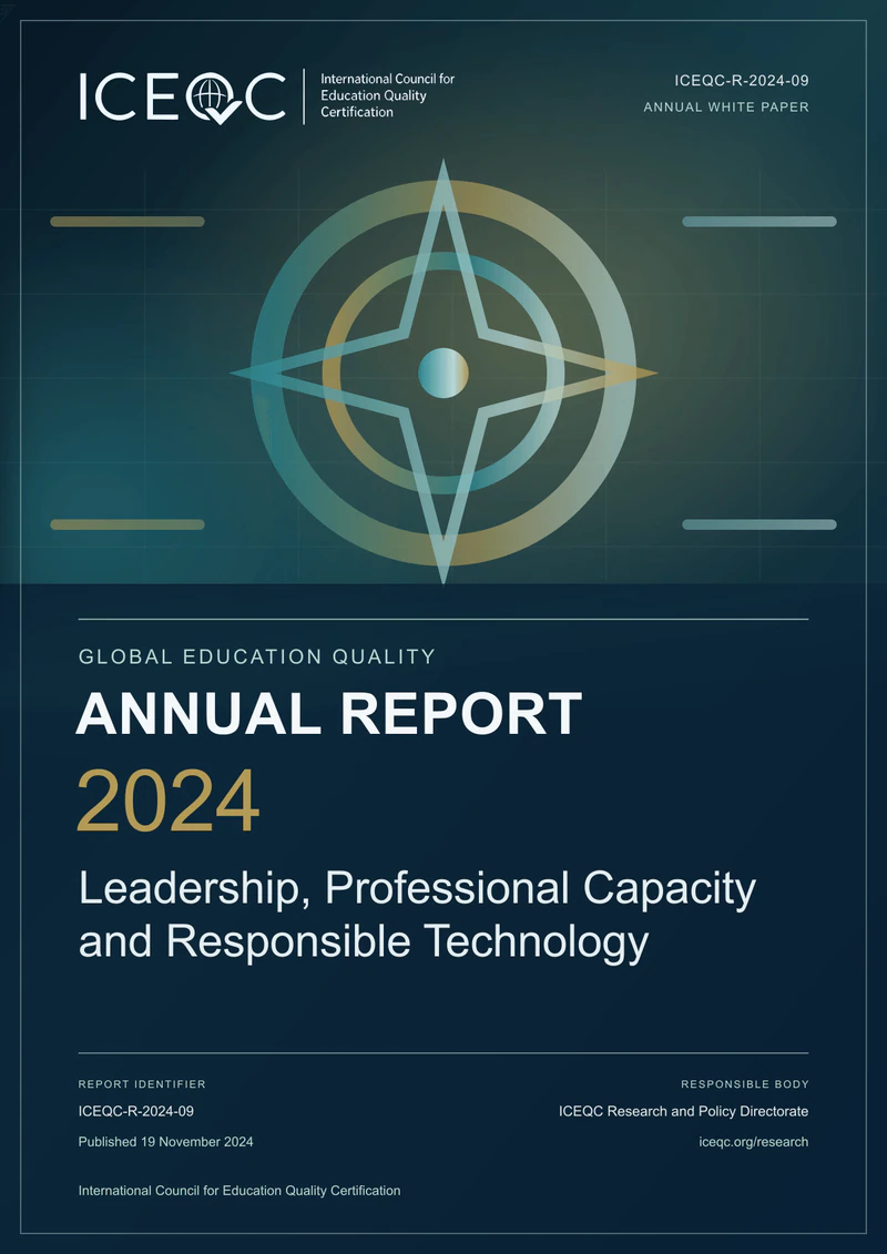 ICEQC-R-2024-09 — Global Education Quality Annual Report 2024: Leadership, Professional Capacity and Responsible Technology cover