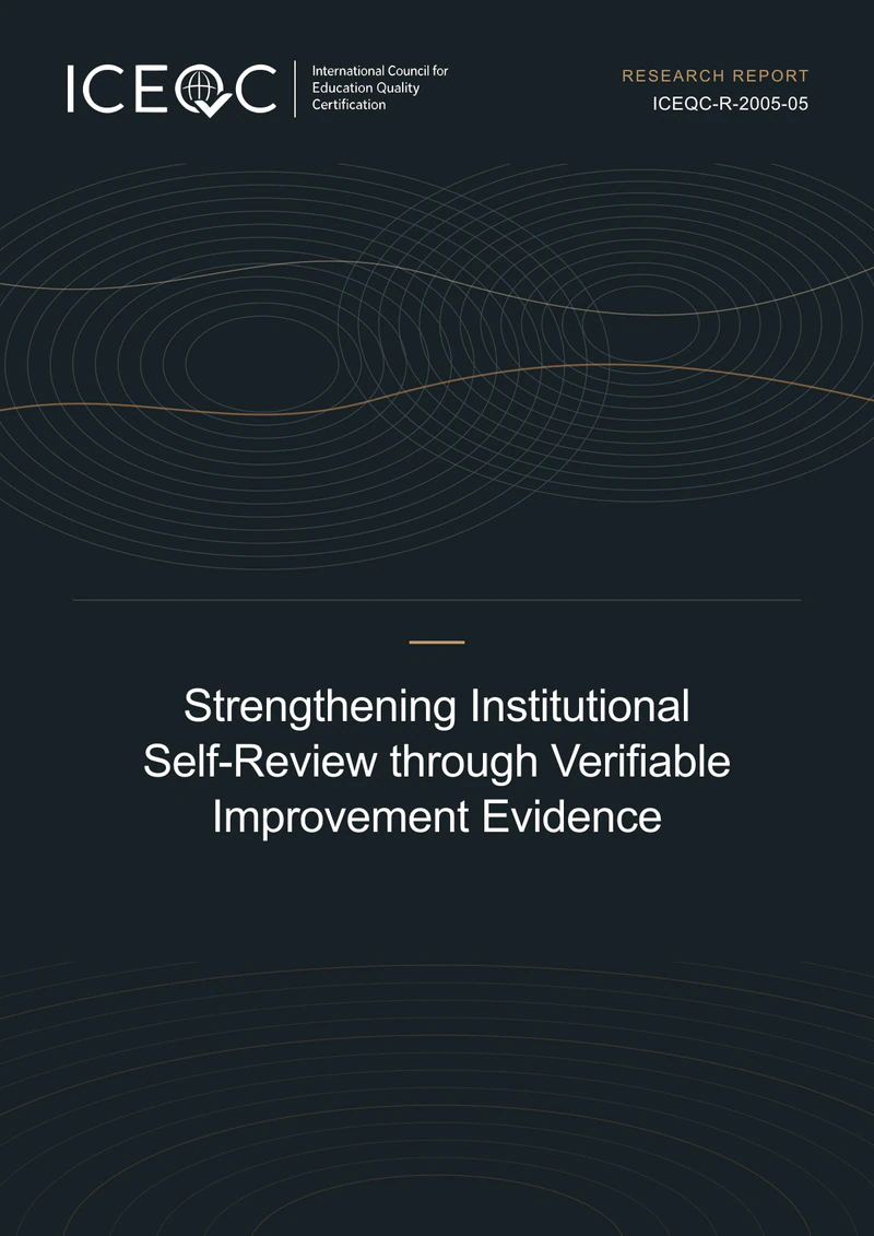 ICEQC-R-2005-05 — Strengthening Institutional Self-Review through Verifiable Improvement Evidence cover
