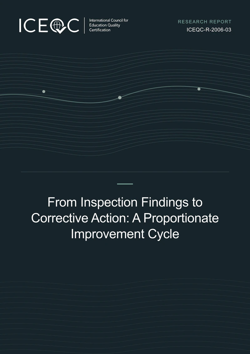 ICEQC-R-2006-03 — From Inspection Findings to Corrective Action: A Proportionate Improvement Cycle cover