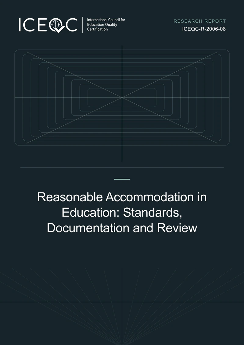 ICEQC-R-2006-08 — Reasonable Accommodation in Education: Standards, Documentation and Review cover