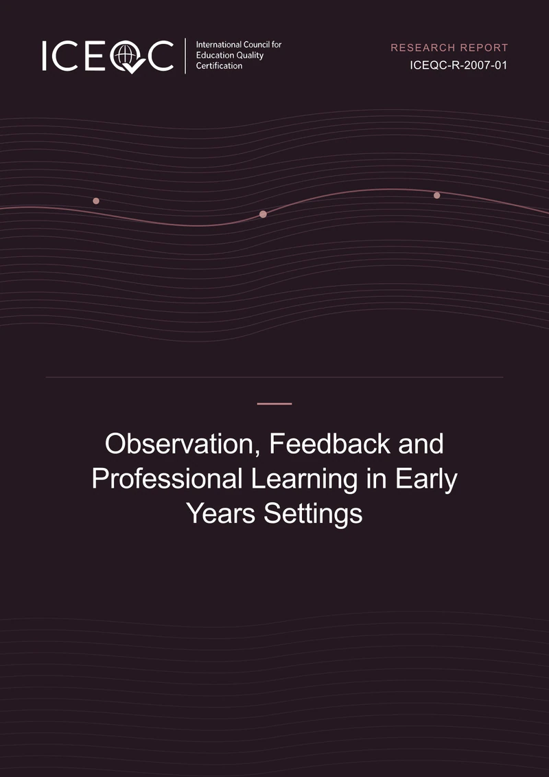 ICEQC-R-2007-01 — Observation, Feedback and Professional Learning in Early Years Settings cover