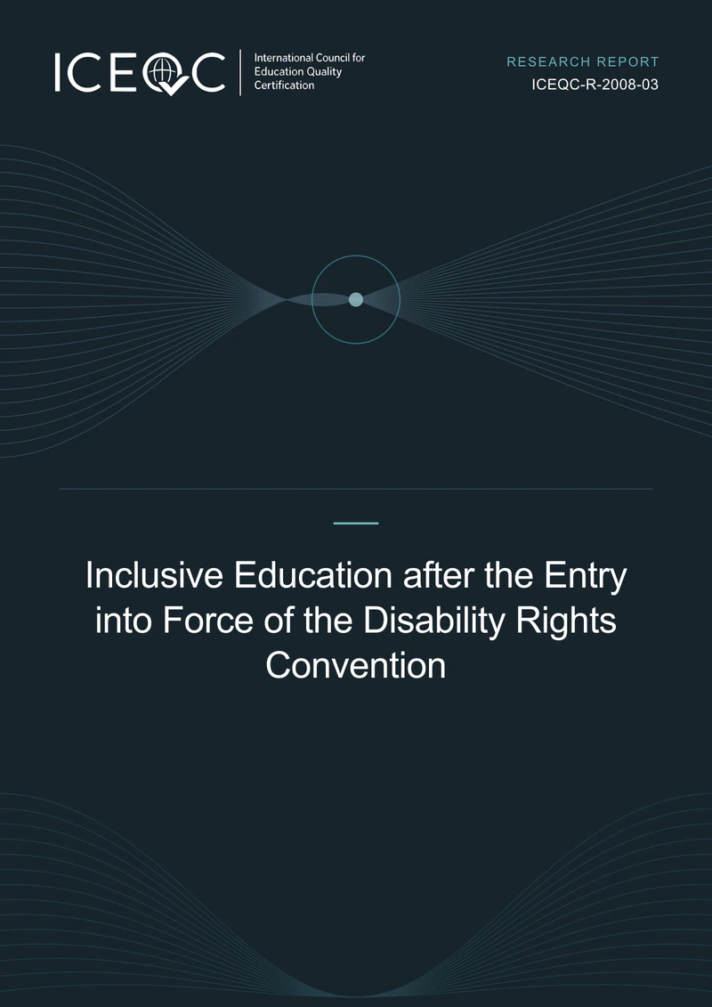 ICEQC-R-2008-03 — Inclusive Education after the Entry into Force of the Disability Rights Convention cover