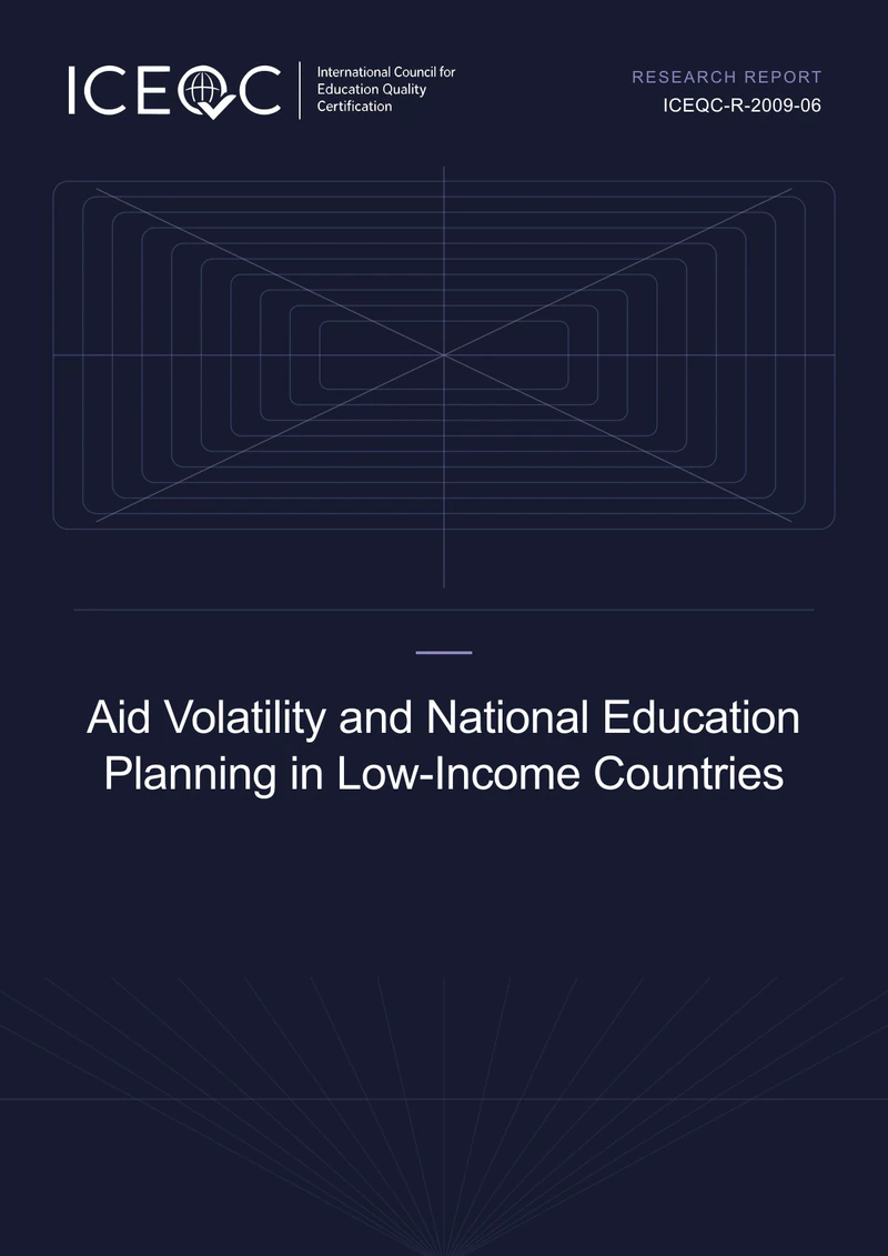 ICEQC-R-2009-06 — Aid Volatility and National Education Planning in Low-Income Countries cover