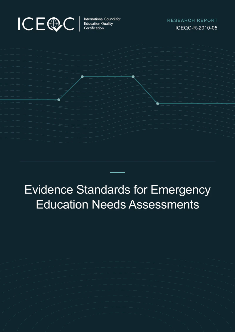 ICEQC-R-2010-05 — Evidence Standards for Emergency Education Needs Assessments cover