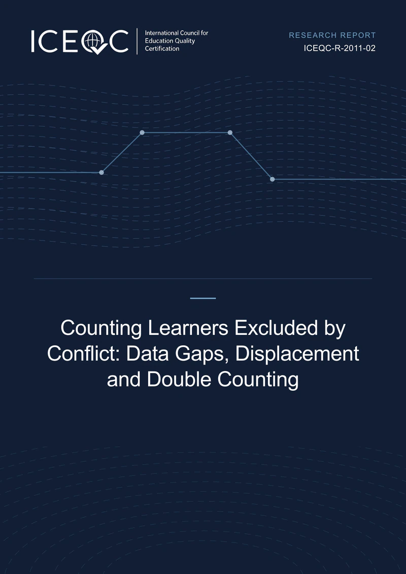 ICEQC-R-2011-02 — Counting Learners Excluded by Conflict: Data Gaps, Displacement and Double Counting cover