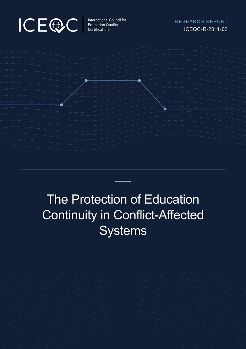ICEQC-R-2011-03 — The Protection of Education Continuity in Conflict-Affected Systems cover