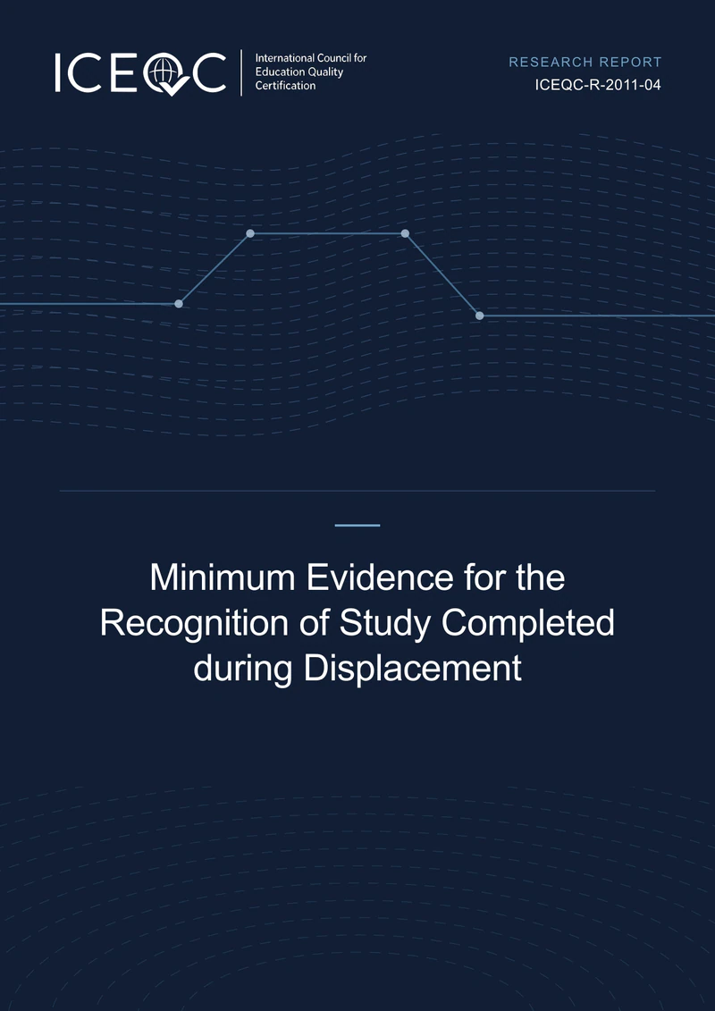 ICEQC-R-2011-04 — Minimum Evidence for the Recognition of Study Completed during Displacement cover