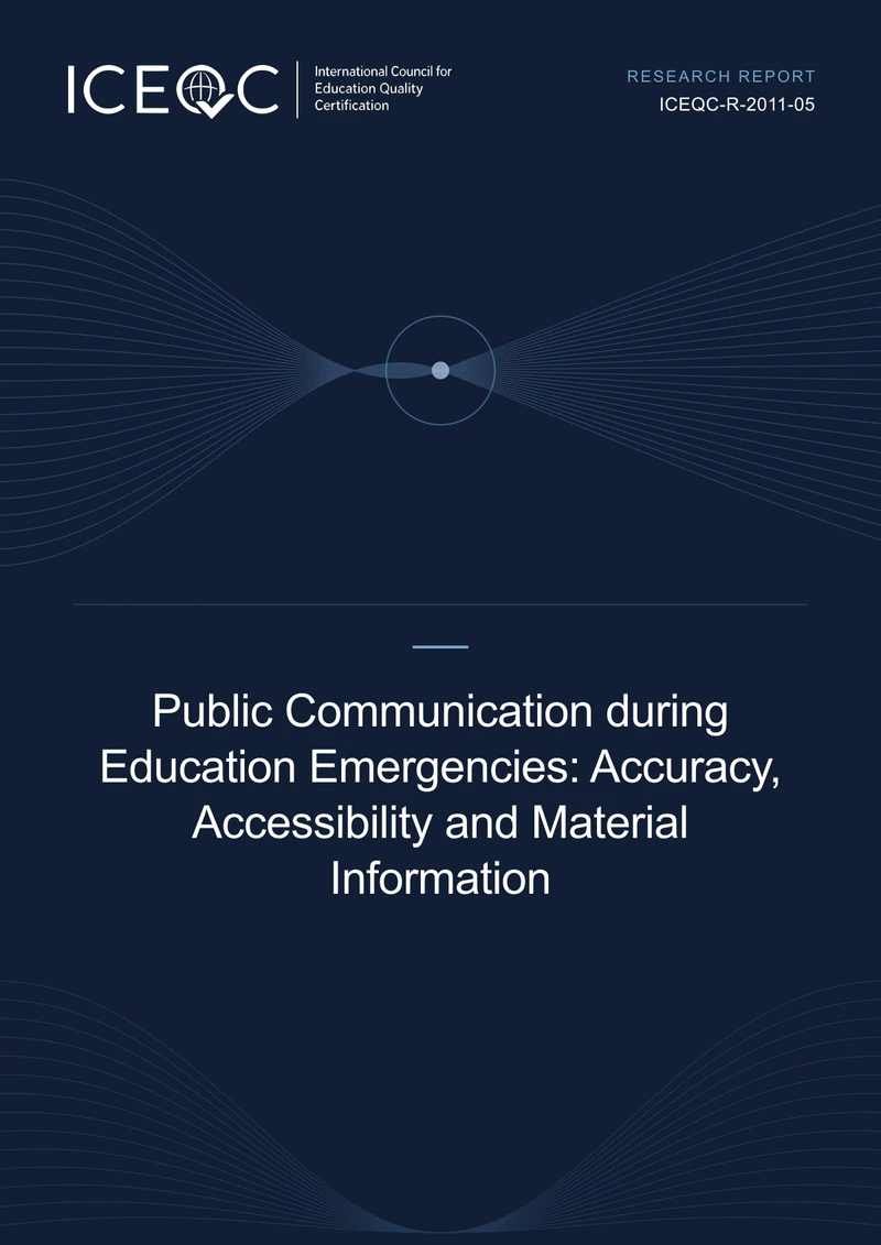 ICEQC-R-2011-05 — Public Communication during Education Emergencies: Accuracy, Accessibility and Material Information cover