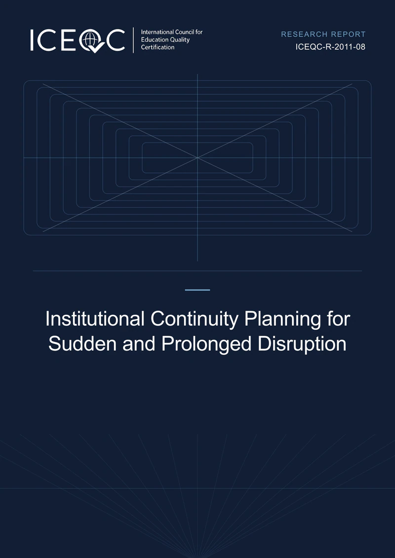 ICEQC-R-2011-08 — Institutional Continuity Planning for Sudden and Prolonged Disruption cover
