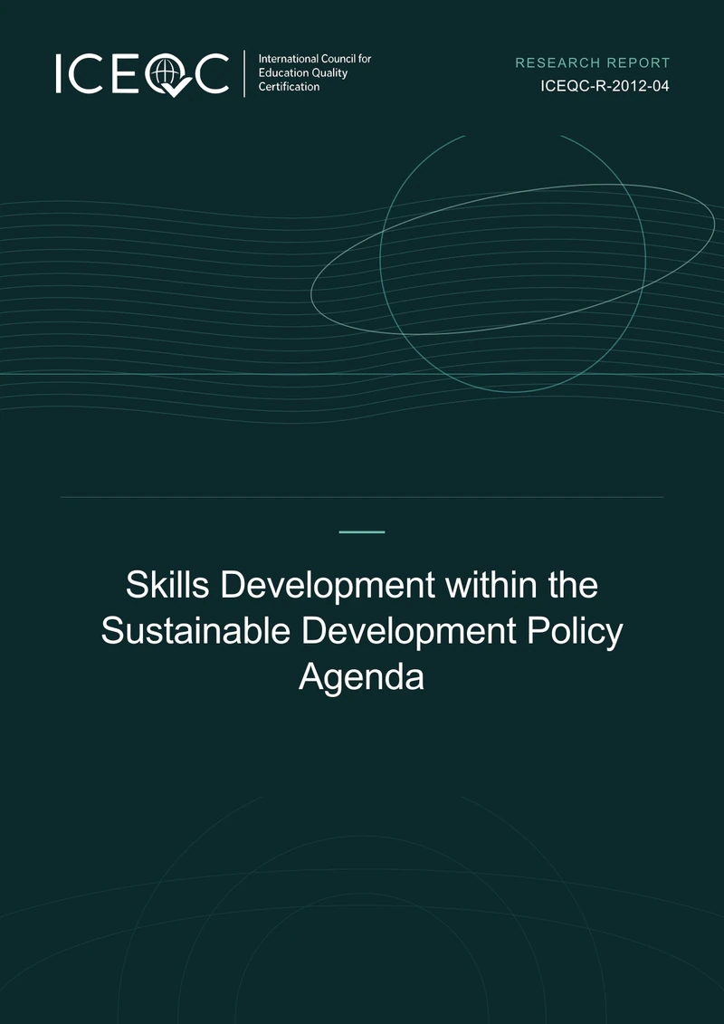 ICEQC-R-2012-04 — Skills Development within the Sustainable Development Policy Agenda cover