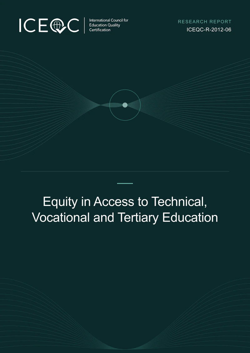 ICEQC-R-2012-06 — Equity in Access to Technical, Vocational and Tertiary Education cover