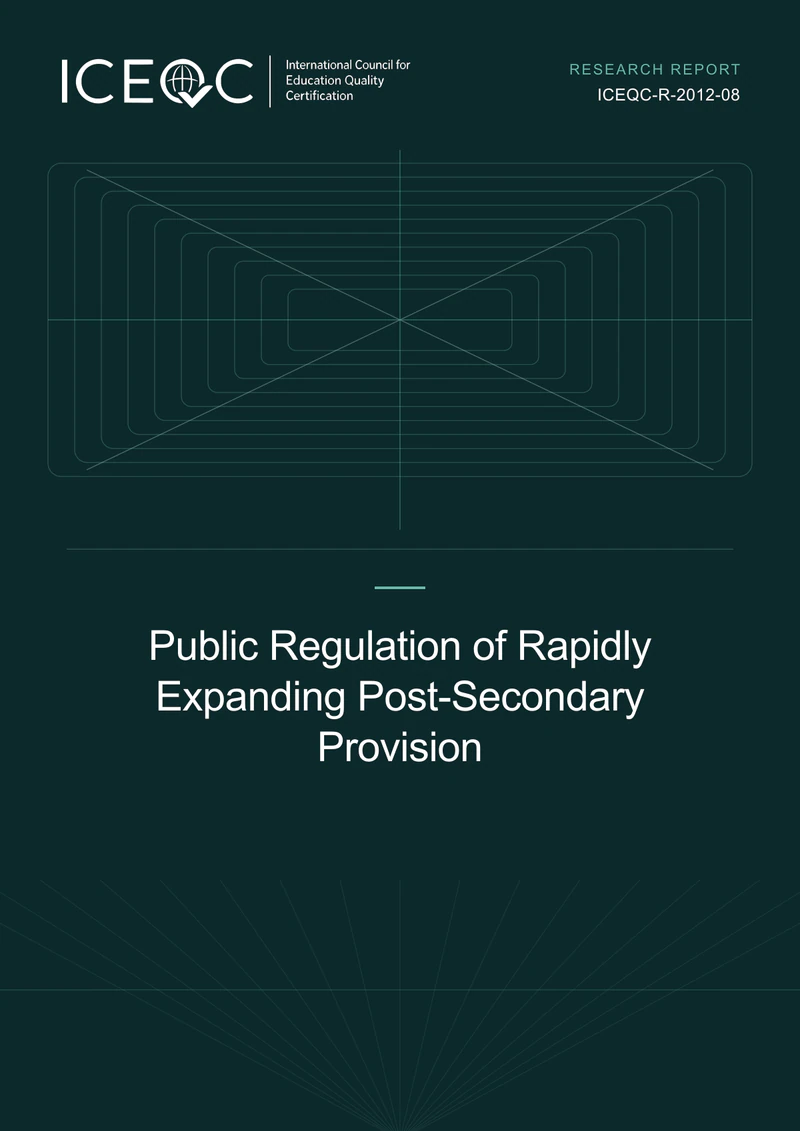 ICEQC-R-2012-08 — Public Regulation of Rapidly Expanding Post-Secondary Provision cover