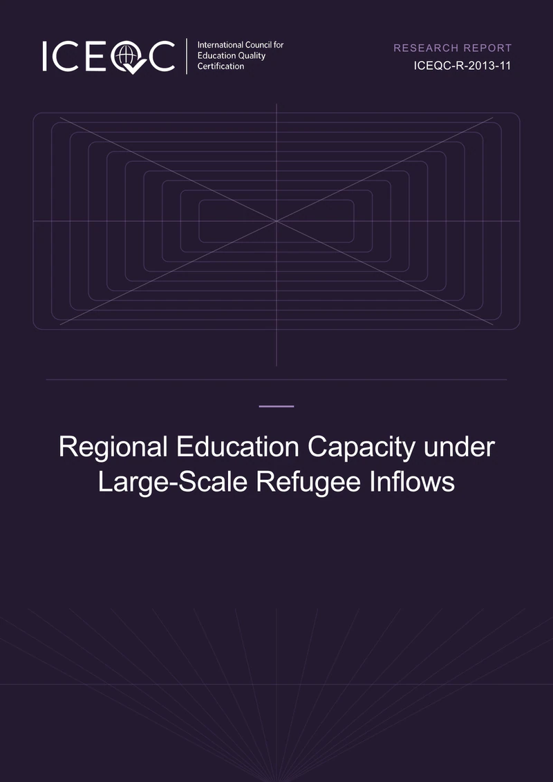 ICEQC-R-2013-11 — Regional Education Capacity under Large-Scale Refugee Inflows cover