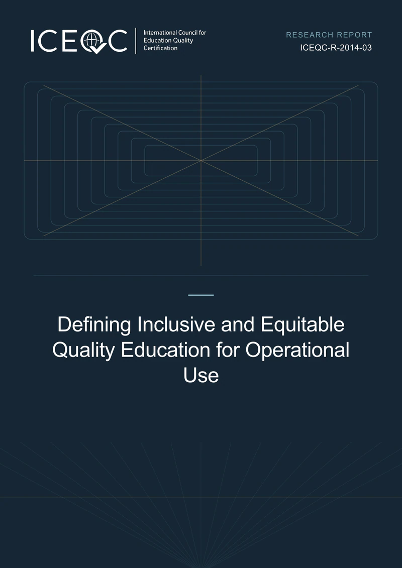ICEQC-R-2014-03 — Defining Inclusive and Equitable Quality Education for Operational Use cover