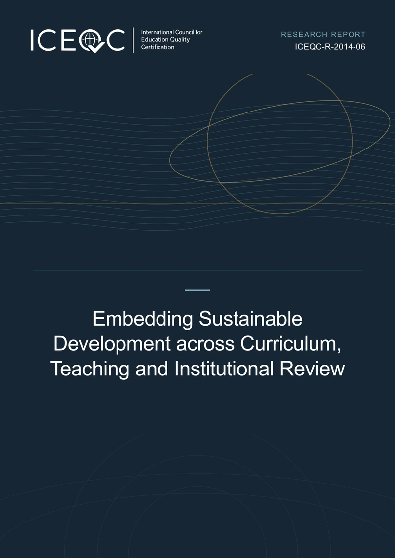 ICEQC-R-2014-06 — Embedding Sustainable Development across Curriculum, Teaching and Institutional Review cover