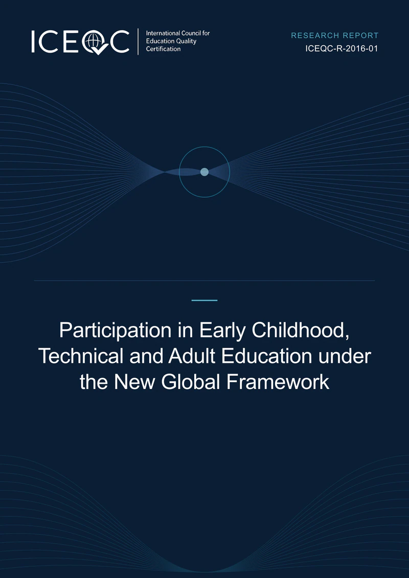 ICEQC-R-2016-01 — Participation in Early Childhood, Technical and Adult Education under the New Global Framework cover