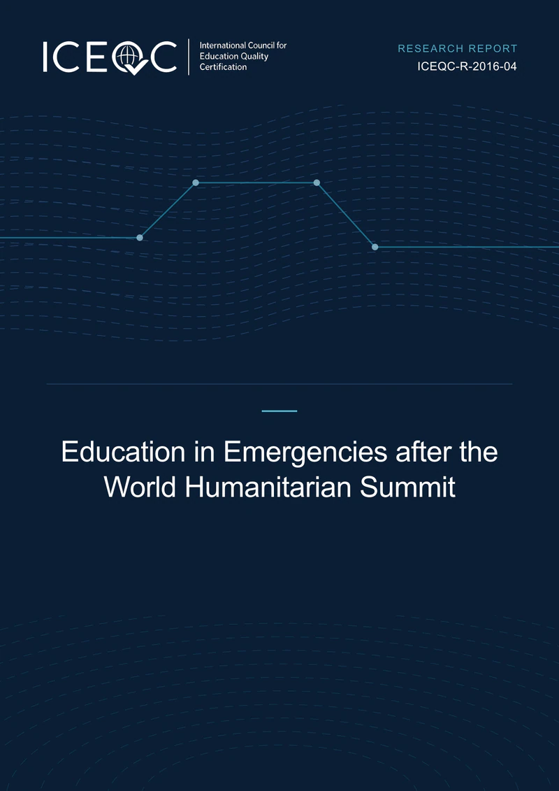 ICEQC-R-2016-04 — Education in Emergencies after the World Humanitarian Summit cover