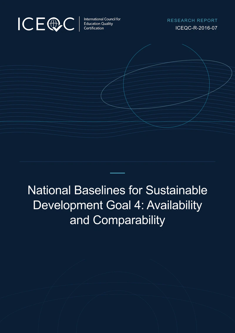 ICEQC-R-2016-07 — National Baselines for Sustainable Development Goal 4: Availability and Comparability cover