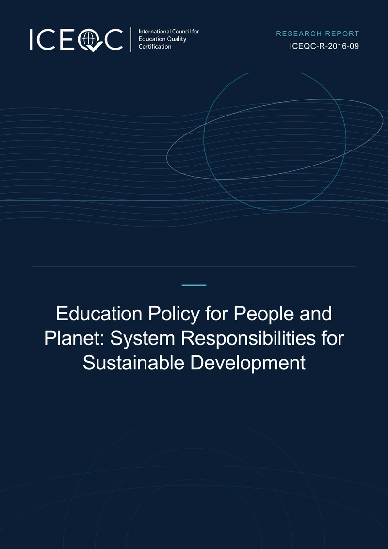 ICEQC-R-2016-09 — Education Policy for People and Planet: System Responsibilities for Sustainable Development cover