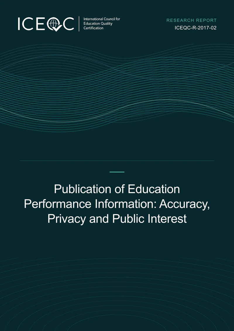 ICEQC-R-2017-02 — Publication of Education Performance Information: Accuracy, Privacy and Public Interest cover