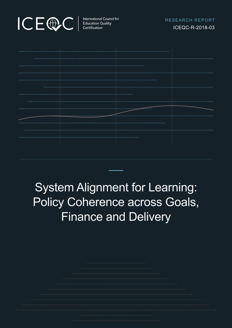 ICEQC-R-2018-03 — System Alignment for Learning: Policy Coherence across Goals, Finance and Delivery cover