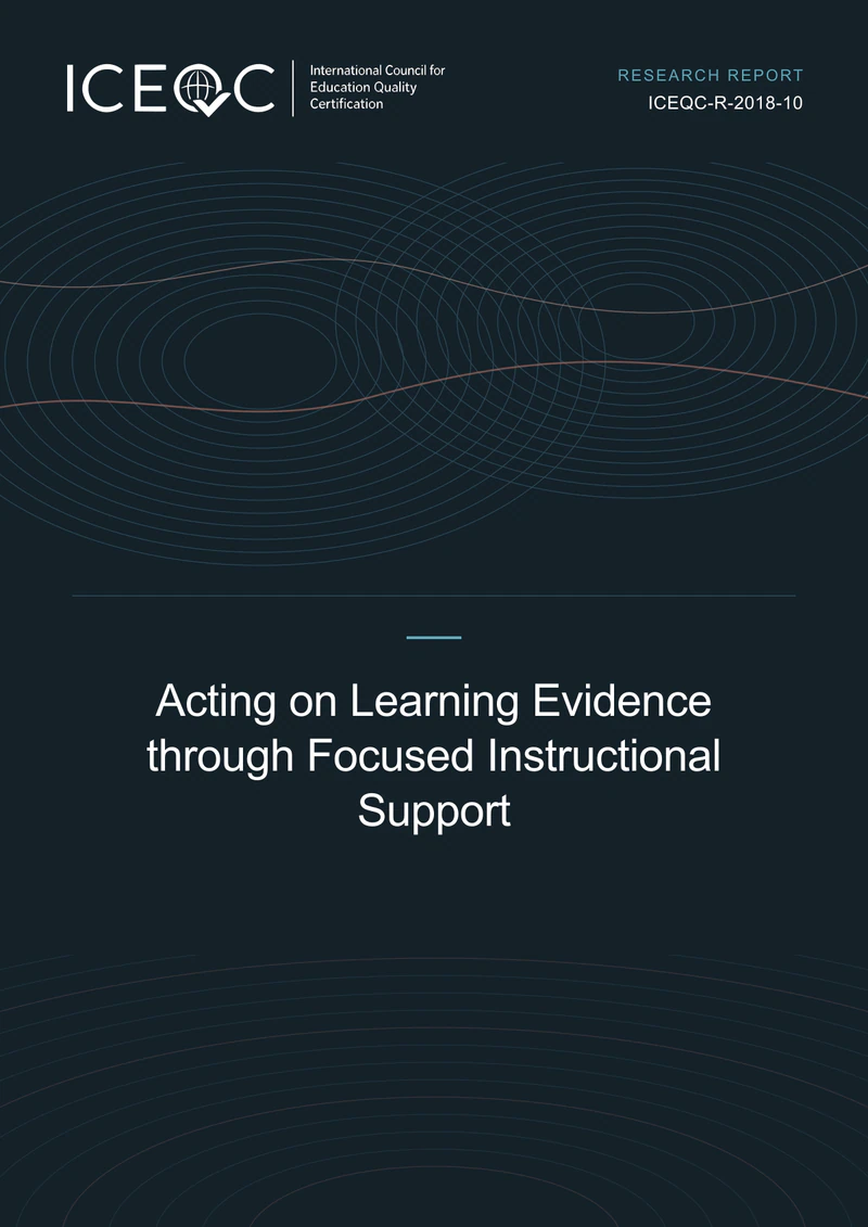 ICEQC-R-2018-10 — Acting on Learning Evidence through Focused Instructional Support cover
