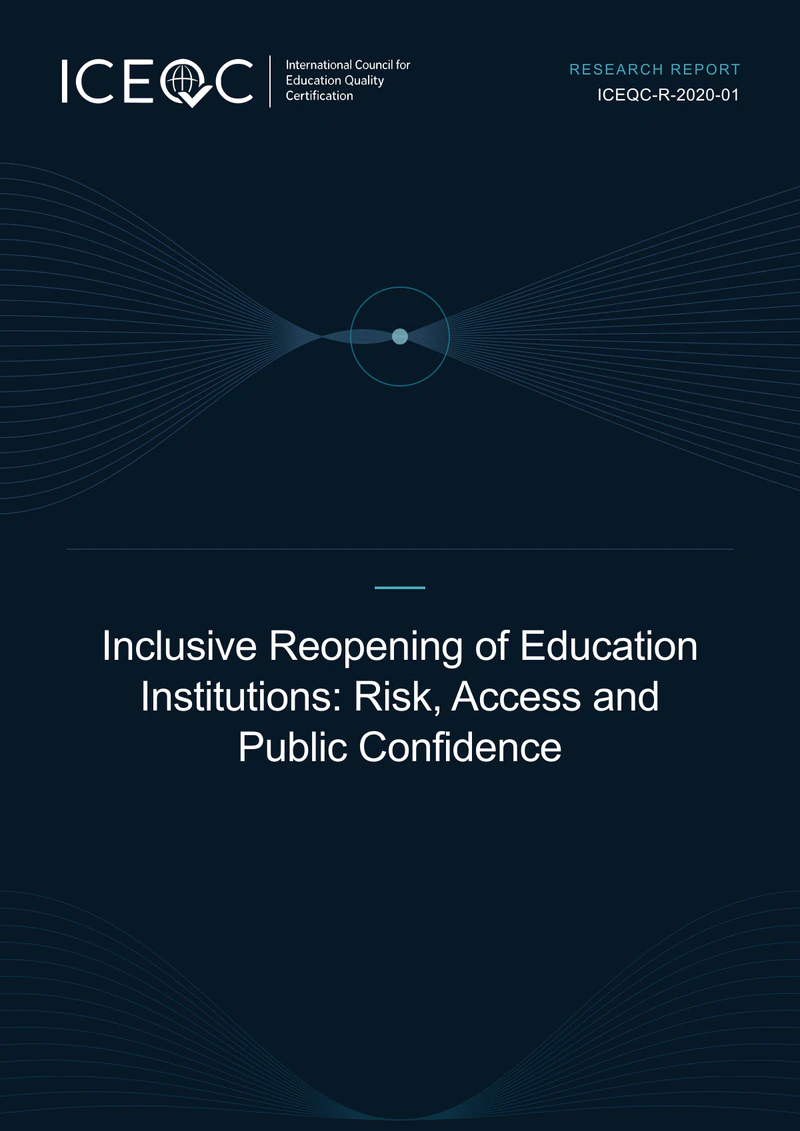 ICEQC-R-2020-01 — Inclusive Reopening of Education Institutions: Risk, Access and Public Confidence cover