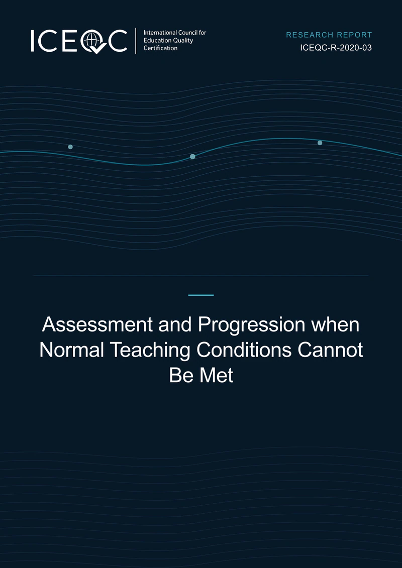 ICEQC-R-2020-03 — Assessment and Progression when Normal Teaching Conditions Cannot Be Met cover