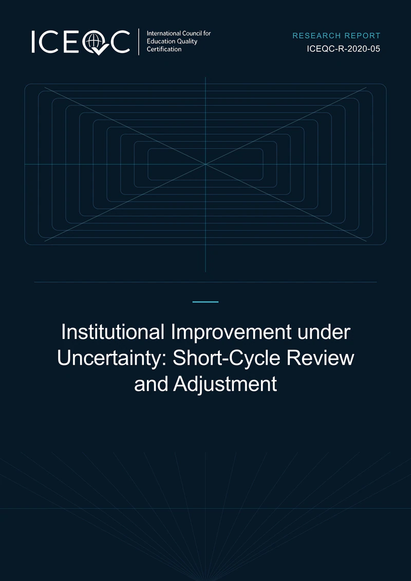 ICEQC-R-2020-05 — Institutional Improvement under Uncertainty: Short-Cycle Review and Adjustment cover