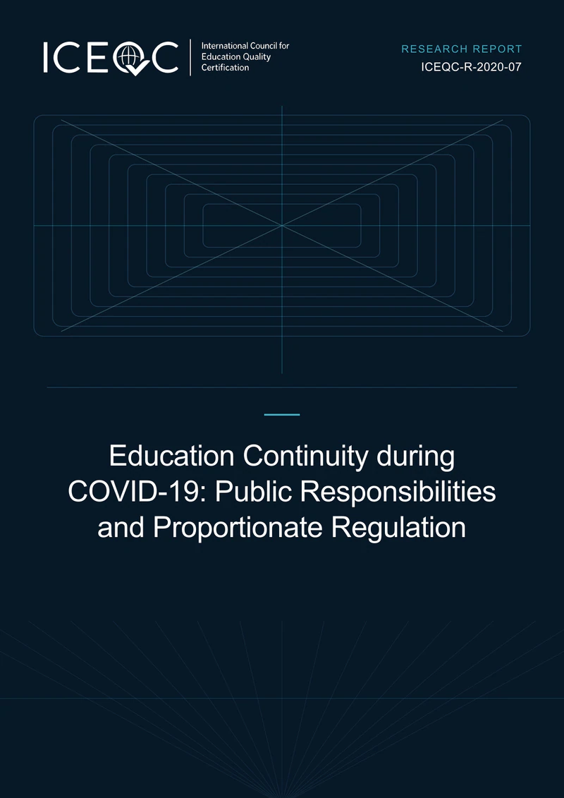 ICEQC-R-2020-07 — Education Continuity during COVID-19: Public Responsibilities and Proportionate Regulation cover