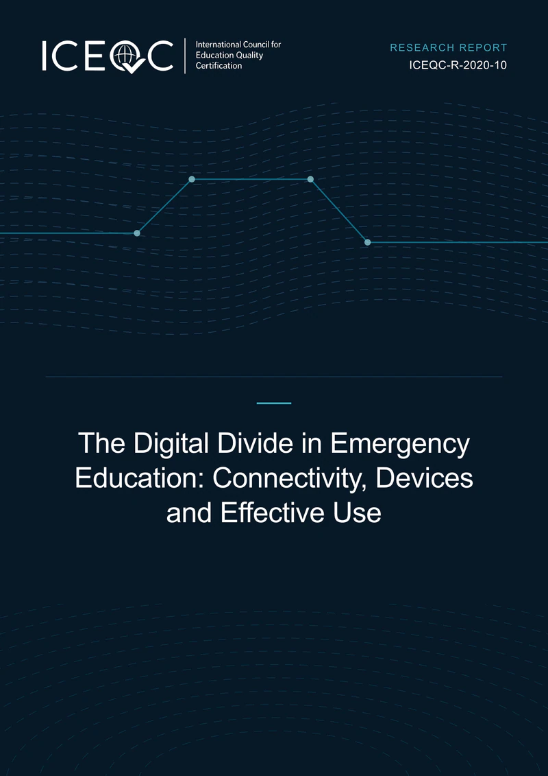 ICEQC-R-2020-10 — The Digital Divide in Emergency Education: Connectivity, Devices and Effective Use cover