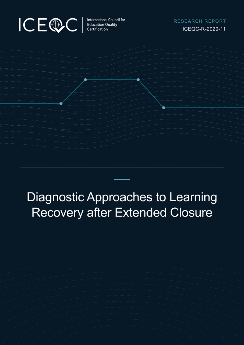 ICEQC-R-2020-11 — Diagnostic Approaches to Learning Recovery after Extended Closure cover