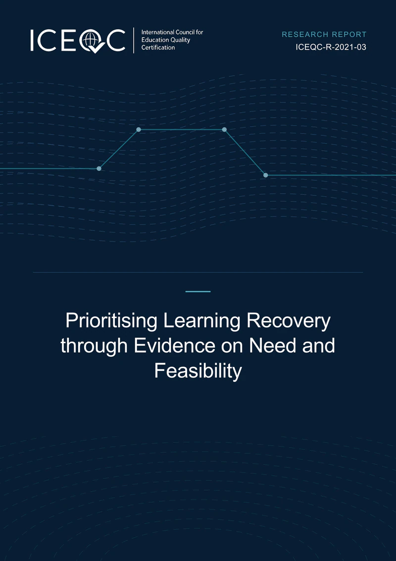 ICEQC-R-2021-03 — Prioritising Learning Recovery through Evidence on Need and Feasibility cover