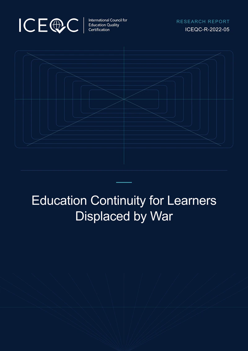 ICEQC-R-2022-05 — Education Continuity for Learners Displaced by War cover