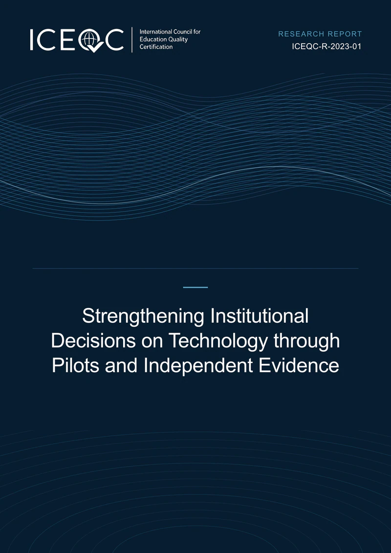 ICEQC-R-2023-01 — Strengthening Institutional Decisions on Technology through Pilots and Independent Evidence cover