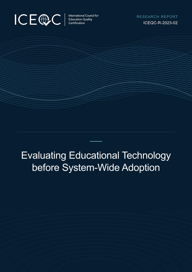ICEQC-R-2023-02 — Evaluating Educational Technology before System-Wide Adoption cover