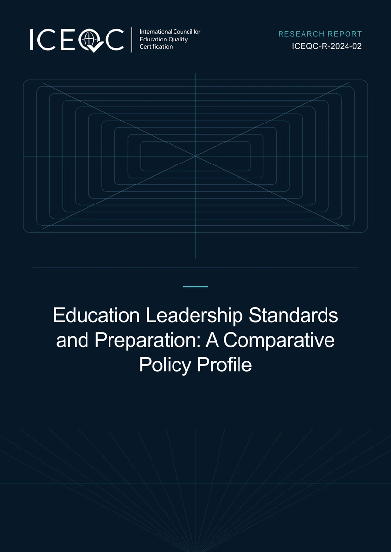 ICEQC-R-2024-02 — Education Leadership Standards and Preparation: A Comparative Policy Profile cover