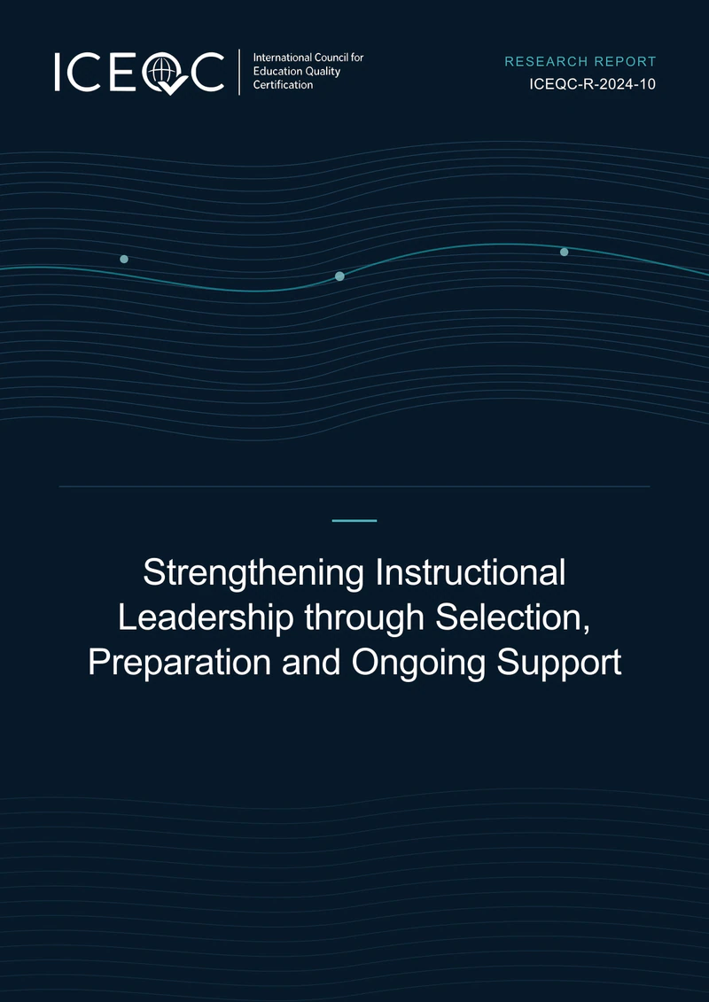 ICEQC-R-2024-10 — Strengthening Instructional Leadership through Selection, Preparation and Ongoing Support cover