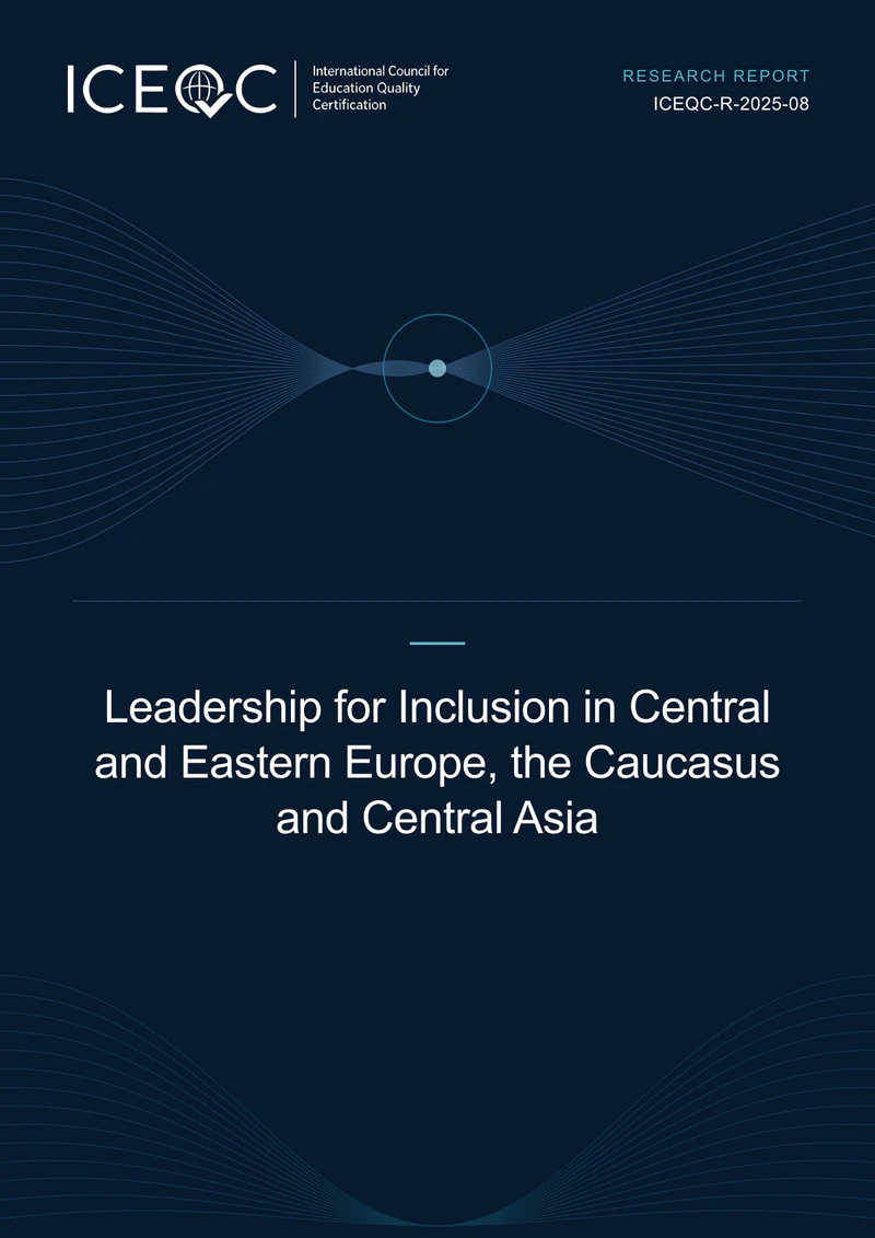 ICEQC-R-2025-08 — Leadership for Inclusion in Central and Eastern Europe, the Caucasus and Central Asia cover