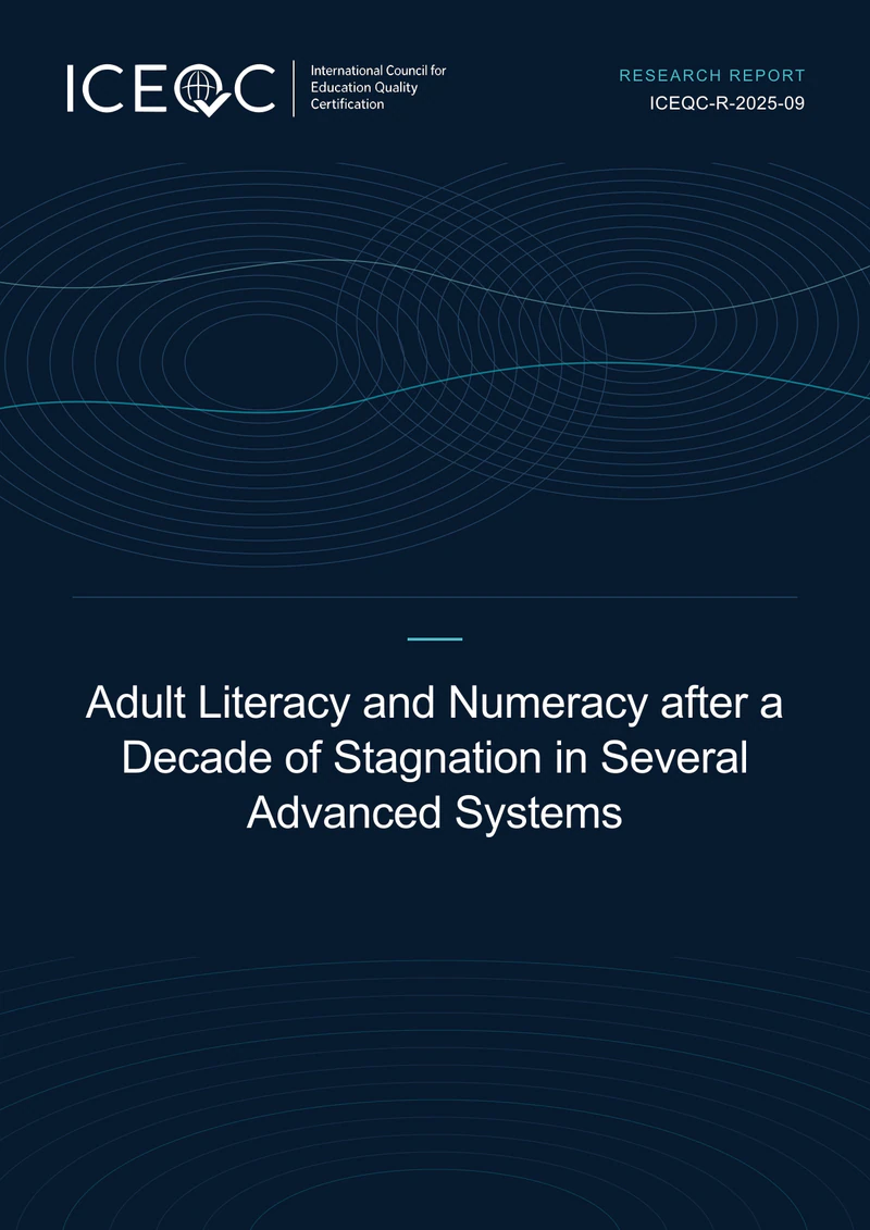 ICEQC-R-2025-09 — Adult Literacy and Numeracy after a Decade of Stagnation in Several Advanced Systems cover