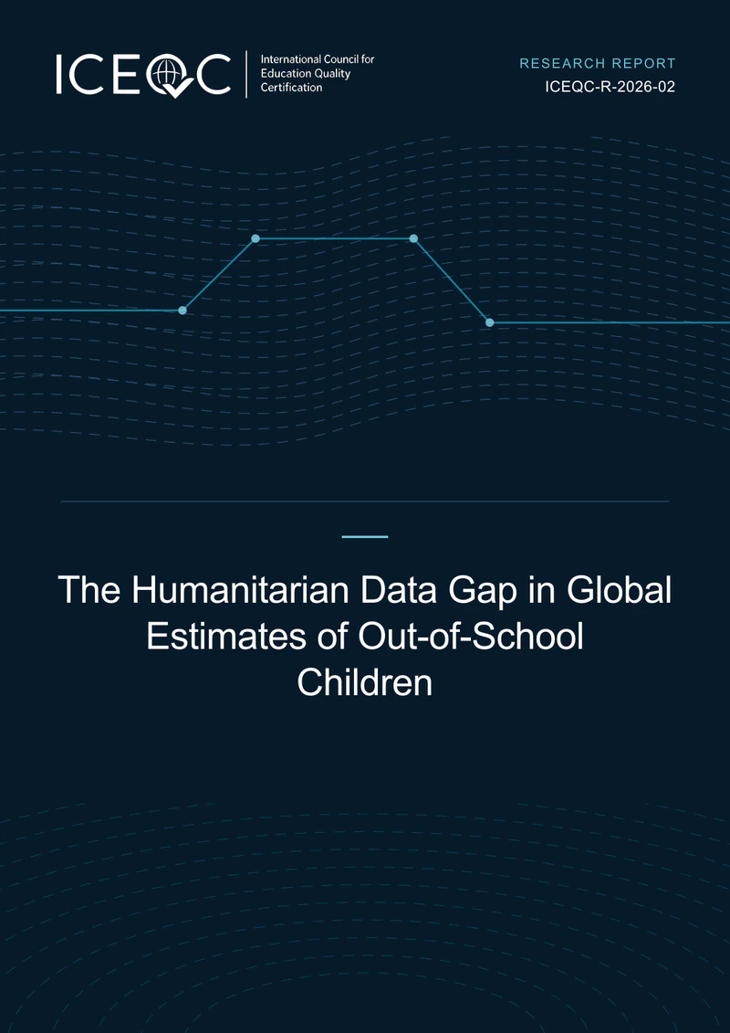 ICEQC-R-2026-02 — The Humanitarian Data Gap in Global Estimates of Out-of-School Children cover