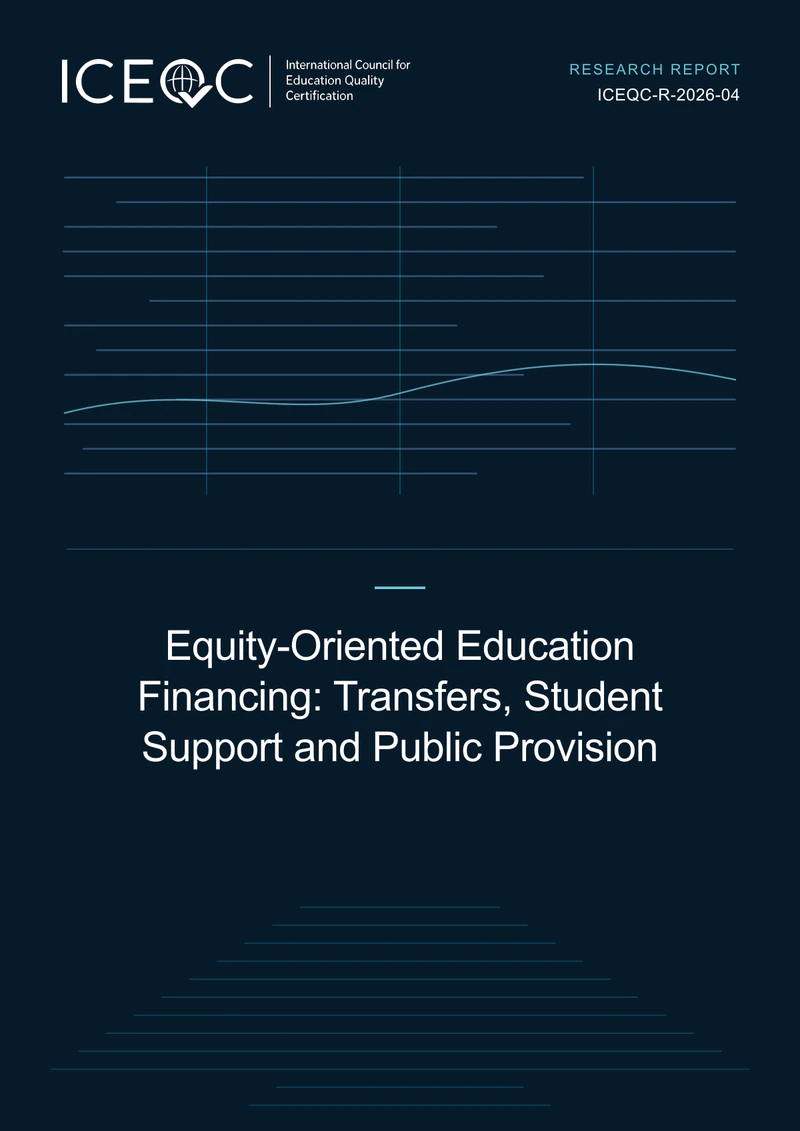 ICEQC-R-2026-04 — Equity-Oriented Education Financing: Transfers, Student Support and Public Provision cover