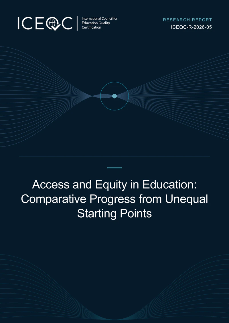 ICEQC-R-2026-05 — Access and Equity in Education: Comparative Progress from Unequal Starting Points cover