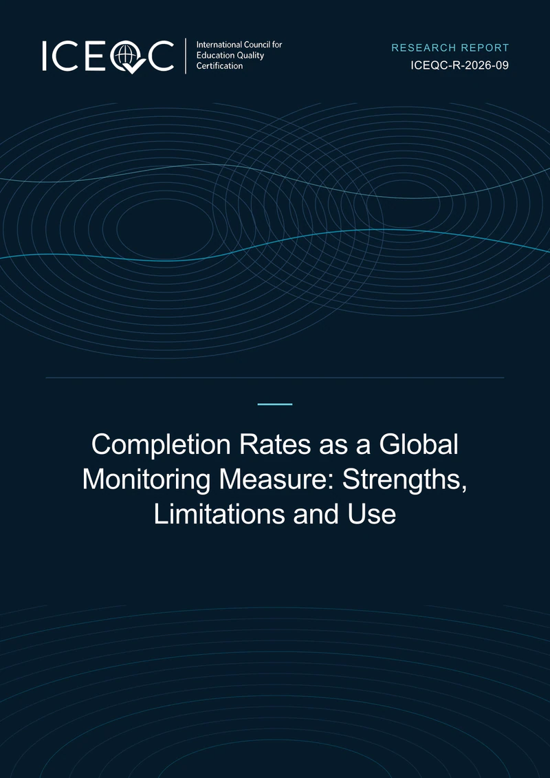 ICEQC-R-2026-09 — Completion Rates as a Global Monitoring Measure: Strengths, Limitations and Use cover